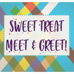 Sweet Treat Meet & Greet!