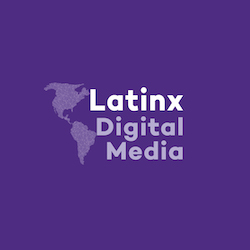 latinx digital media