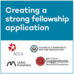 Graphic for workshop on Creating a Strong Fellowship Application
