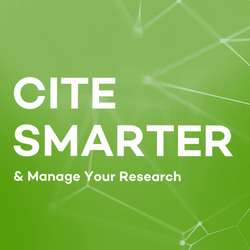 Cite Smarter and Manage Your Research