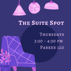 Graphic flyer for “The Suite Spot.” The design features a cozy purple and pink color scheme with illustrations of a lounge chair, potted plant, and three hanging pendant lights. Text reads: “The Suite Spot – Thursdays, 3:30–4:30 PM, Parkes 120."
