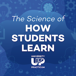 The Science of How Students Learn