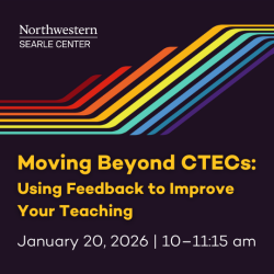 "Moving Beyond CTECs: Using Feedback to Improve Your Teaching" in yellow type on a black background with rainbow colored lines moving from lower left to top right.