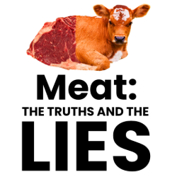 Image of a steak juxtaposed with a living calf above the words "Meat: the truths and the lies"